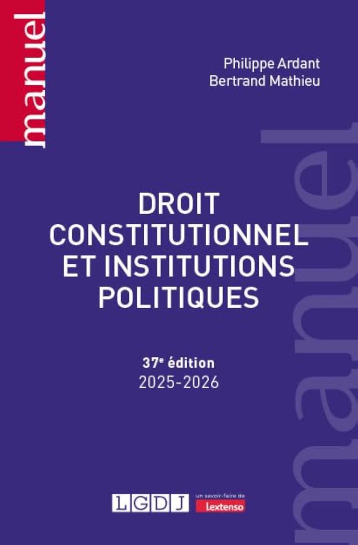 Couverture du livre « Droit constitutionnel et institutions politiques » de Philippe Ardant, librairie Les Contes Infusés à Corte