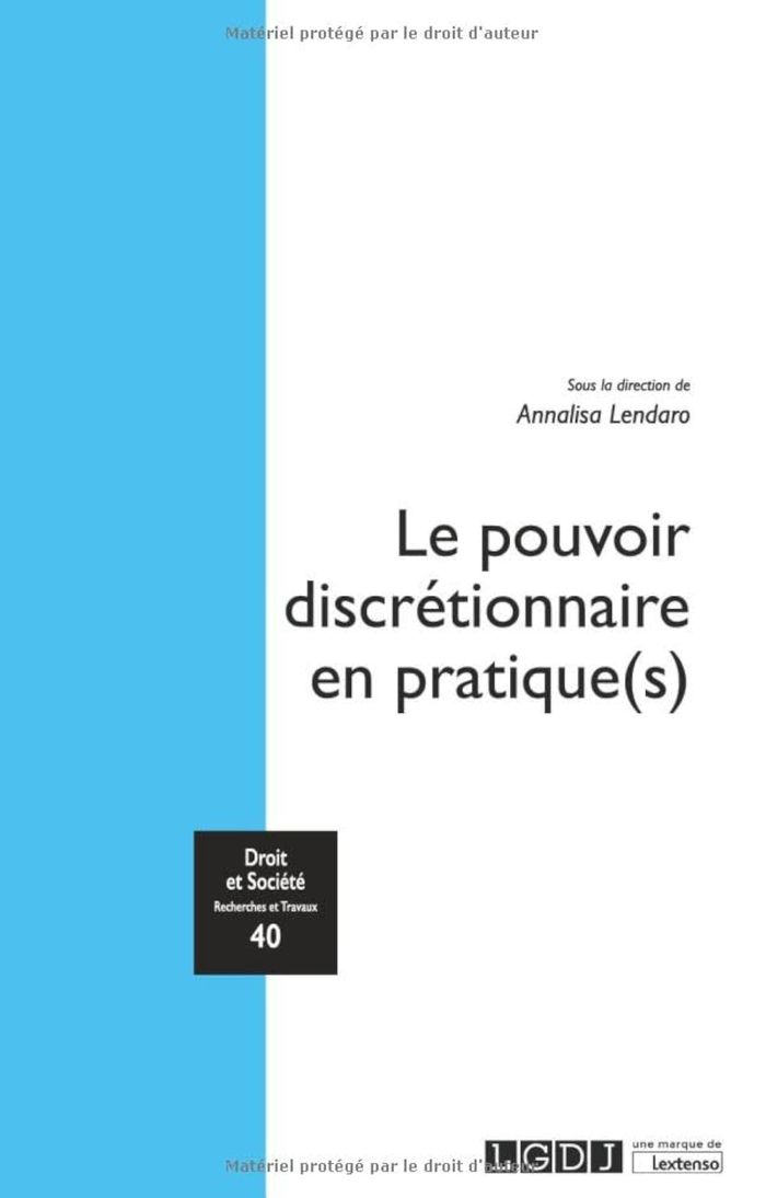 Couverture du livre « Le pouvoir discrétionnaire en pratique(s) » de Analisa Lendaro, librairie Les Contes Infusés à Corte