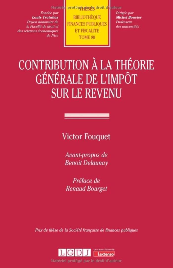 Couverture du livre « Contribution à la théorie générale de l'impôt sur le revenu » de Victor Fouquet, librairie Les Contes Infusés à Corte