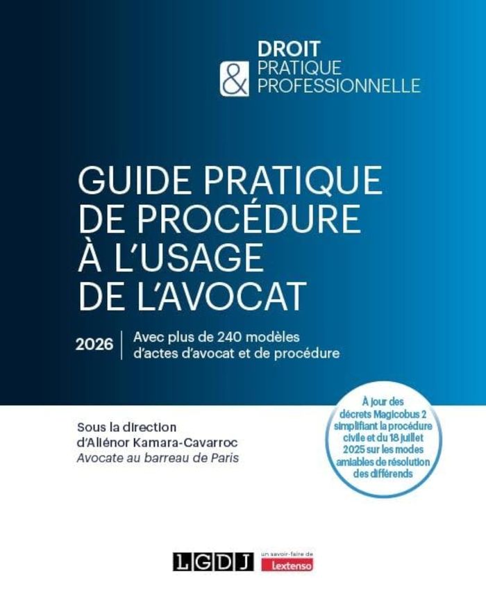 Couverture du livre « Guide pratique de procédure à l'usage de l'avocat » de sous la direction d'Aliénor Kamara-Cavarroc, librairie Les Contes Infusés à Corte