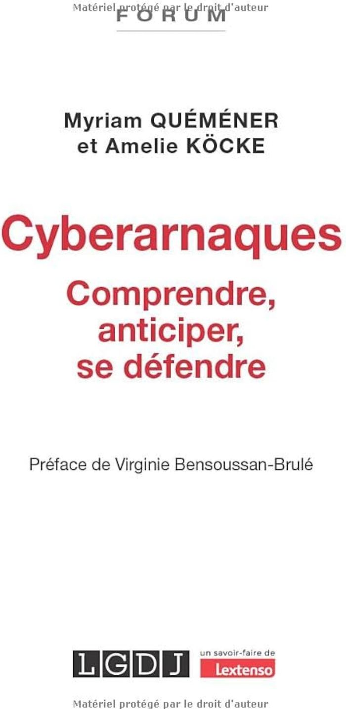 Couverture du livre « Cyberarnaques : comprendre, anticiper, se défendre » de Myriam Quéméner, librairie Les Contes Infusés à Corte