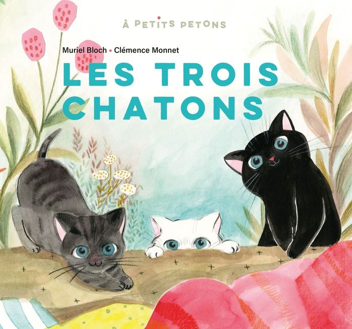 Couverture du livre « A PETITS PETONS - T37 - LES TROIS CHATONS » de Bloch/monnet, librairie Les Contes Infusés à Corte