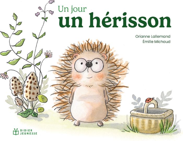 Couverture du livre « Un jour, un hérisson » de Orianne Lallemand, librairie Les Contes Infusés à Corte
