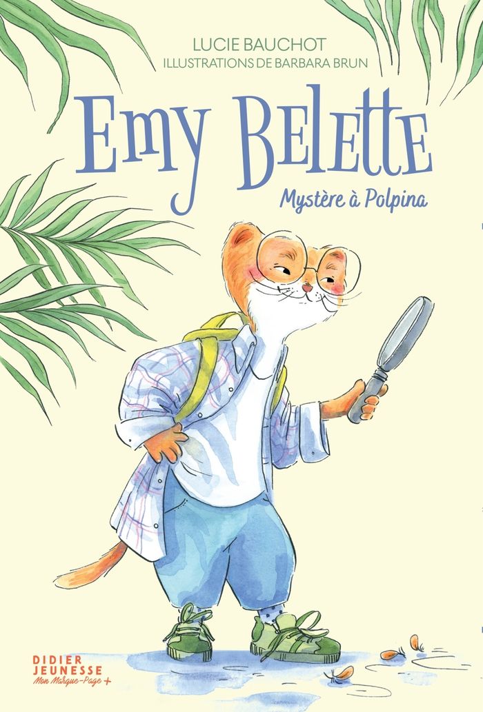 Couverture du livre « Emy Belette : mystère à Polpina » de Lucie Bauchot, librairie Les Contes Infusés à Corte