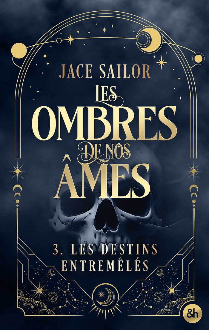 Couverture du livre « Les destins entremélés : roman » de Jace Sailor, librairie Les Contes Infusés à Corte