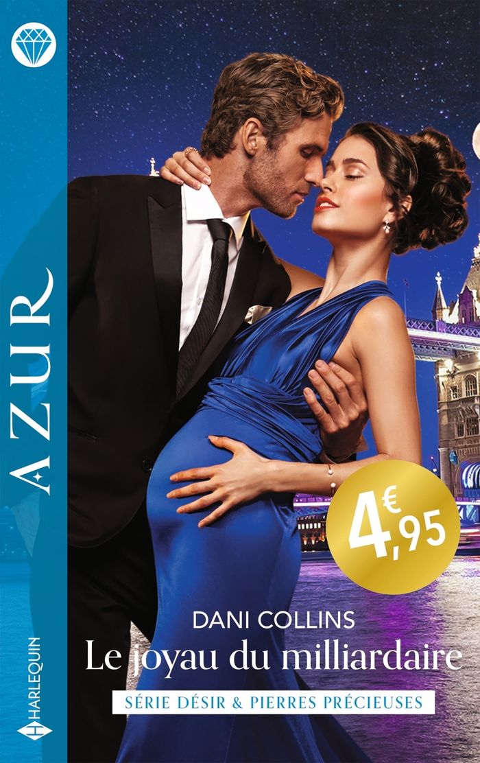 Couverture du livre « Le joyau du milliardaire » de Dani Collins, librairie Les Contes Infusés à Corte