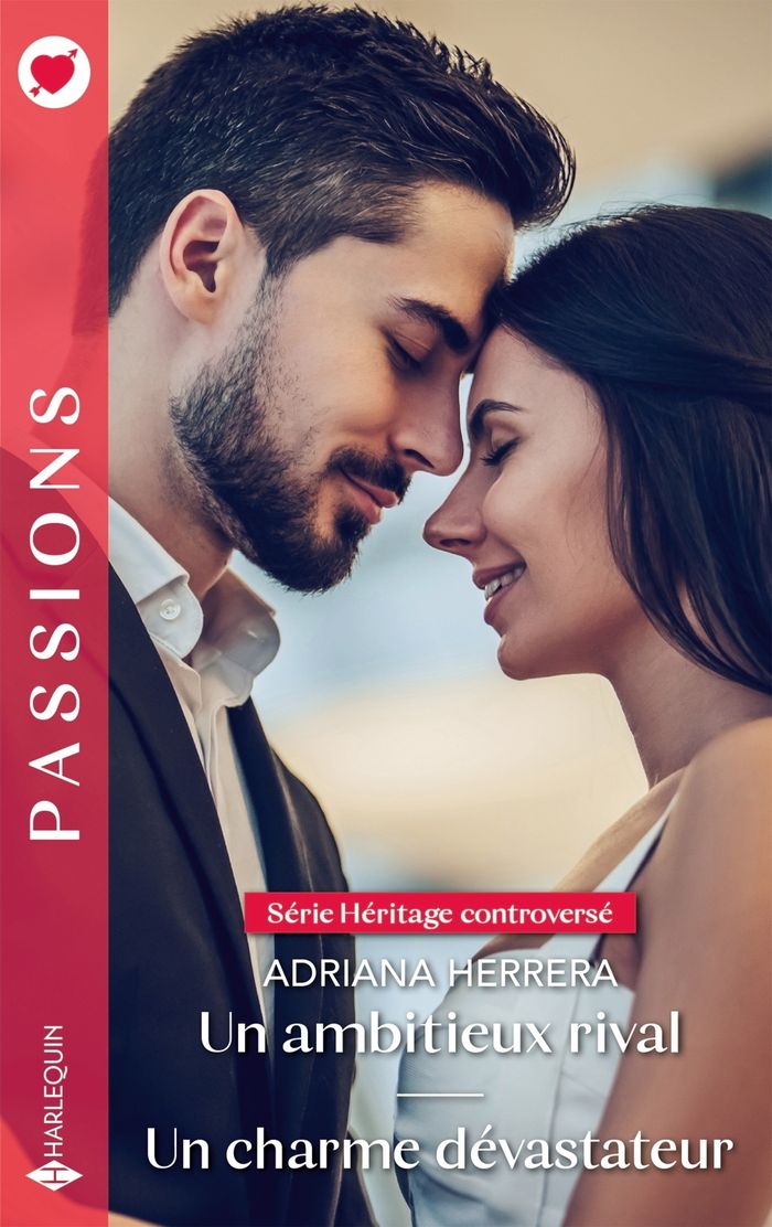 Couverture du livre « HERITAGE CONTROVERSE - T01 - UN AMBITIEUX RIVAL / UN CHARME DEVASTATEUR » de Adriana Herrera, librairie Les Contes Infusés à Corte