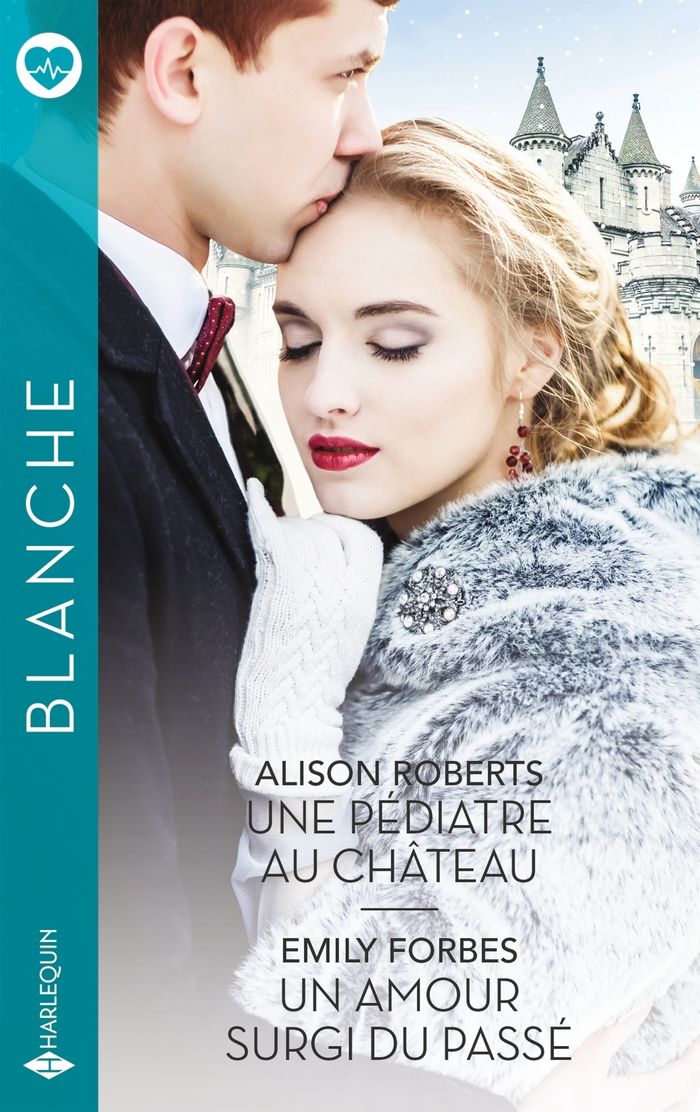 Couverture du livre « UNE PEDIATRE AU CHATEAU / UN AMOUR SURGI DU PASSE » de Roberts/forbes, librairie Les Contes Infusés à Corte