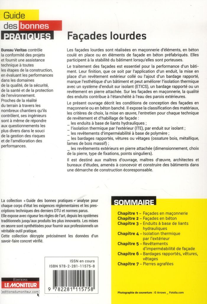 Quatrième de couverture de « FACADES LOURDES - FACADES EN MACONNERIE, EN BETON, ITE, REVETEMENTS, BARDAGES RAPPORTES, PIERRES AGR »