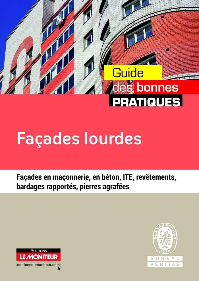 Couverture du livre « FACADES LOURDES - FACADES EN MACONNERIE, EN BETON, ITE, REVETEMENTS, BARDAGES RAPPORTES, PIERRES AGR » de Veritas Bureau, librairie Les Contes Infusés à Corte
