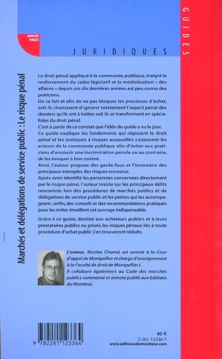 Quatrième de couverture de « LE RISQUE PENAL - LES ACTEURS - LES DELITS - LA PREVENTION »