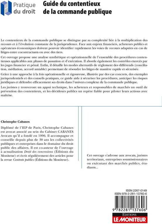 Quatrième de couverture de « Guide du contentieux de la commande publique : référés, infractions pénales, pratiques anticoncurrentielles »