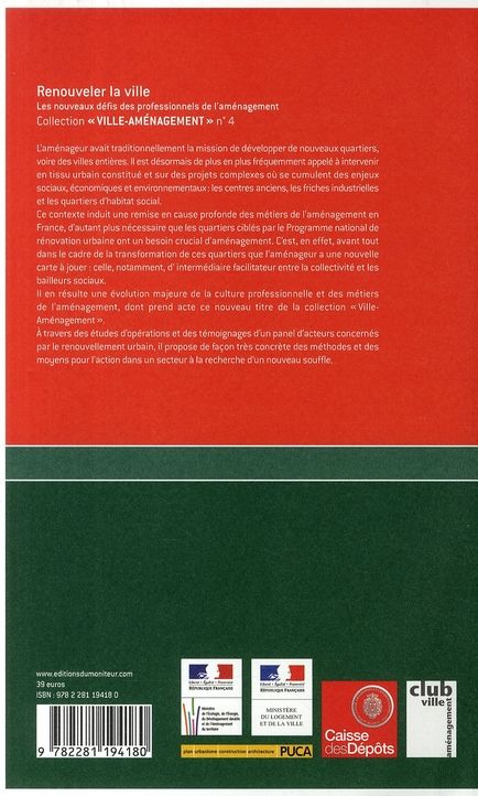 Quatrième de couverture de « RENOUVELER LA VILLE - LES NOUVEAUX DEFIS DES PROFESSIONNELS DE L'AMENAGEMENT »