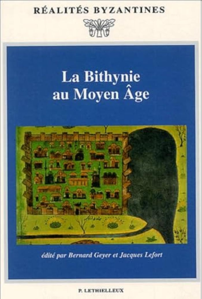 Couverture du livre « LA BITHYNIE AU MOYEN AGE » de Bernard Geyer, librairie Les Contes Infusés à Corte
