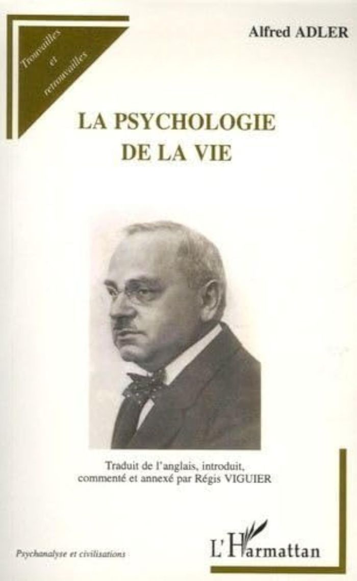 Couverture du livre « LA PSYCHOLOGIE DE LA VIE » de Adler/viguier, librairie Les Contes Infusés à Corte