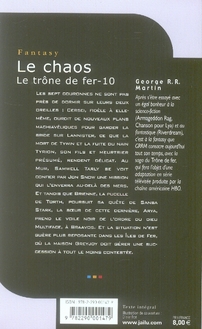 Quatrième de couverture de « LE TRONE DE FER - T10 - LE CHAOS »
