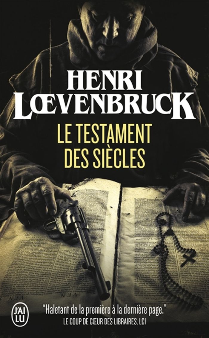Couverture du livre « Le testament des siècles » de Henri Loevenbruck, librairie Les Contes Infusés à Corte