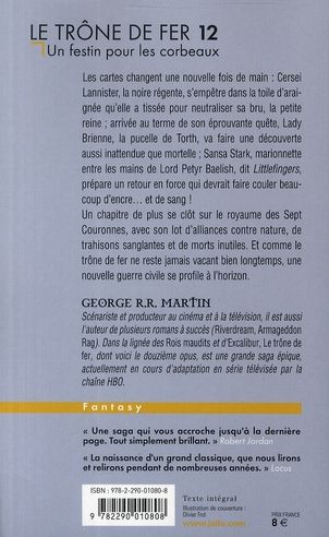 Quatrième de couverture de « LE TRONE DE FER - T12 - UN FESTIN POUR LES CORBEAUX »