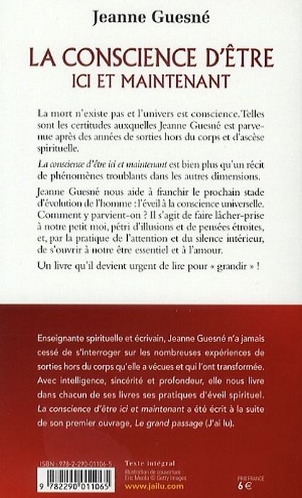 Quatrième de couverture de « LA CONSCIENCE D'ETRE ICI ET MAINTENANT »