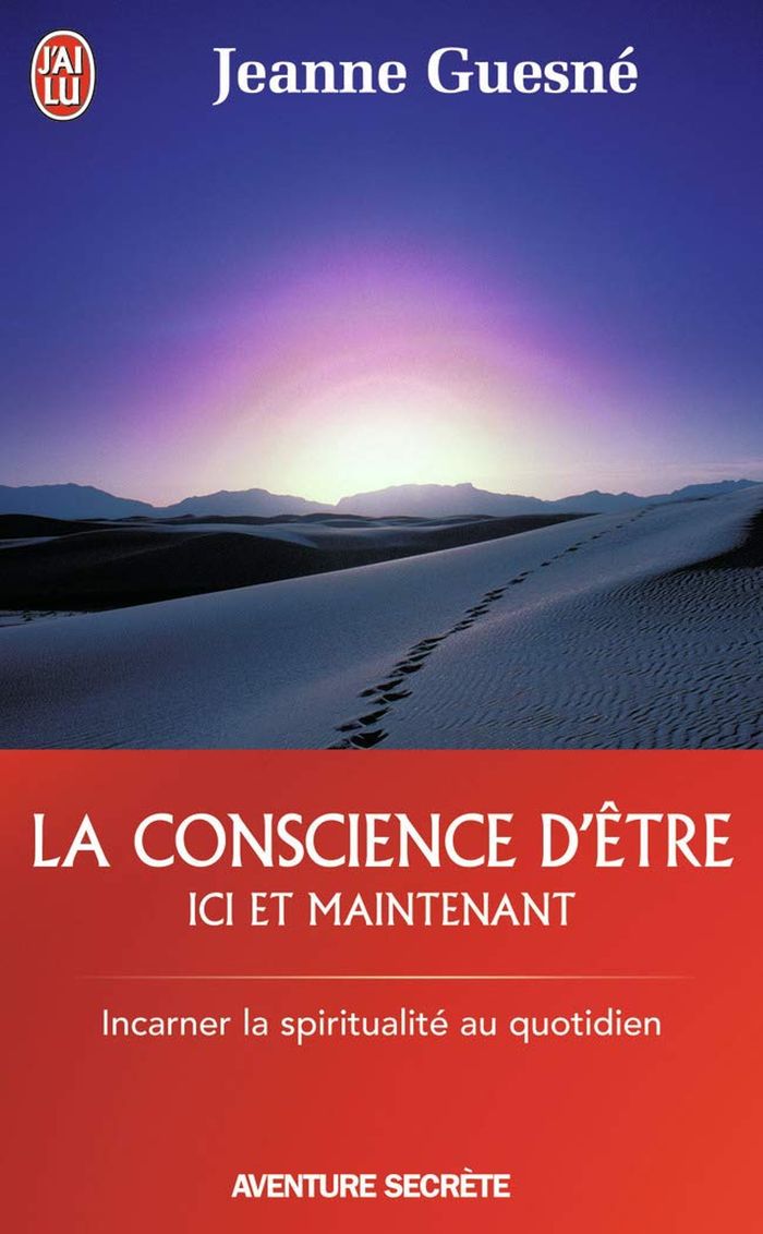 Couverture du livre « LA CONSCIENCE D'ETRE ICI ET MAINTENANT » de Jeanne Guesne, librairie Les Contes Infusés à Corte
