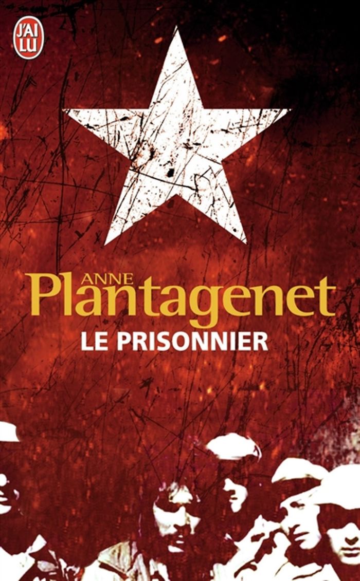Couverture du livre « Le prisonnier : roman » de Anne Plantagenet, librairie Les Contes Infusés à Corte
