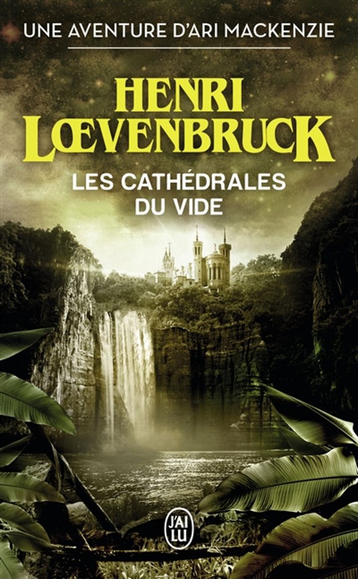 Couverture du livre « Les cathédrales du vide » de Henri Loevenbruck, librairie Les Contes Infusés à Corte