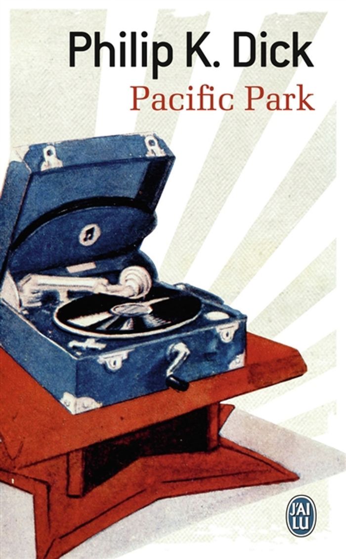 Couverture du livre « Pacific Park : roman » de Philip K. Dick, librairie Les Contes Infusés à Corte