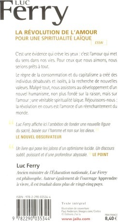 Quatrième de couverture de « LA REVOLUTION DE L'AMOUR - POUR UNE SPIRITUALITE LAIQUE »