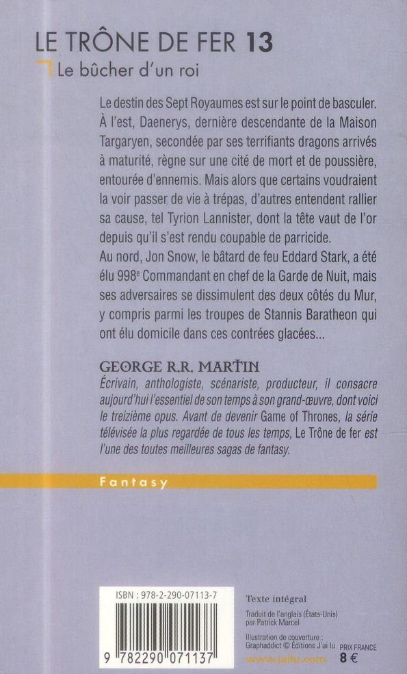 Quatrième de couverture de « LE TRONE DE FER - T13 - LE BUCHER D'UN ROI »
