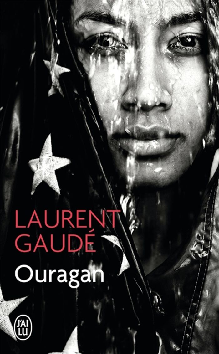 Couverture du livre « Ouragan : roman » de Laurent Gaudé, librairie Les Contes Infusés à Corte