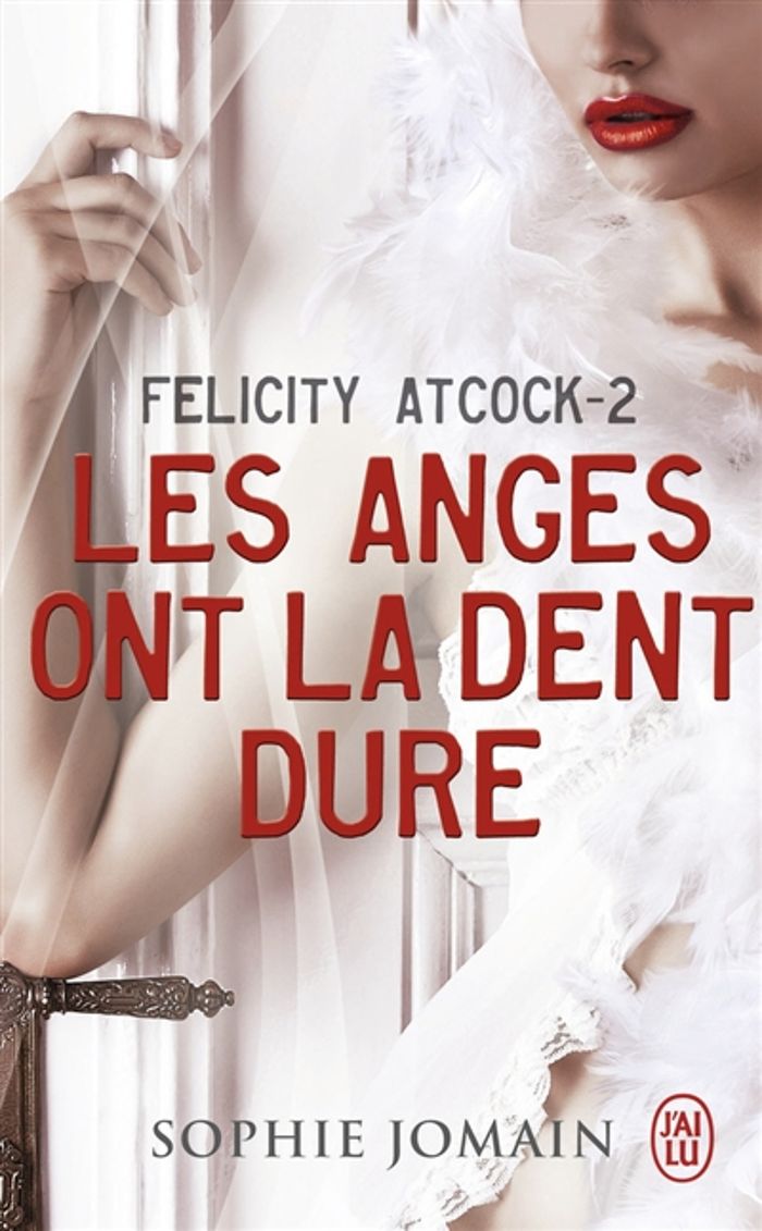 Couverture du livre « Les anges ont la dent dure » de Sophie Jomain, librairie Les Contes Infusés à Corte