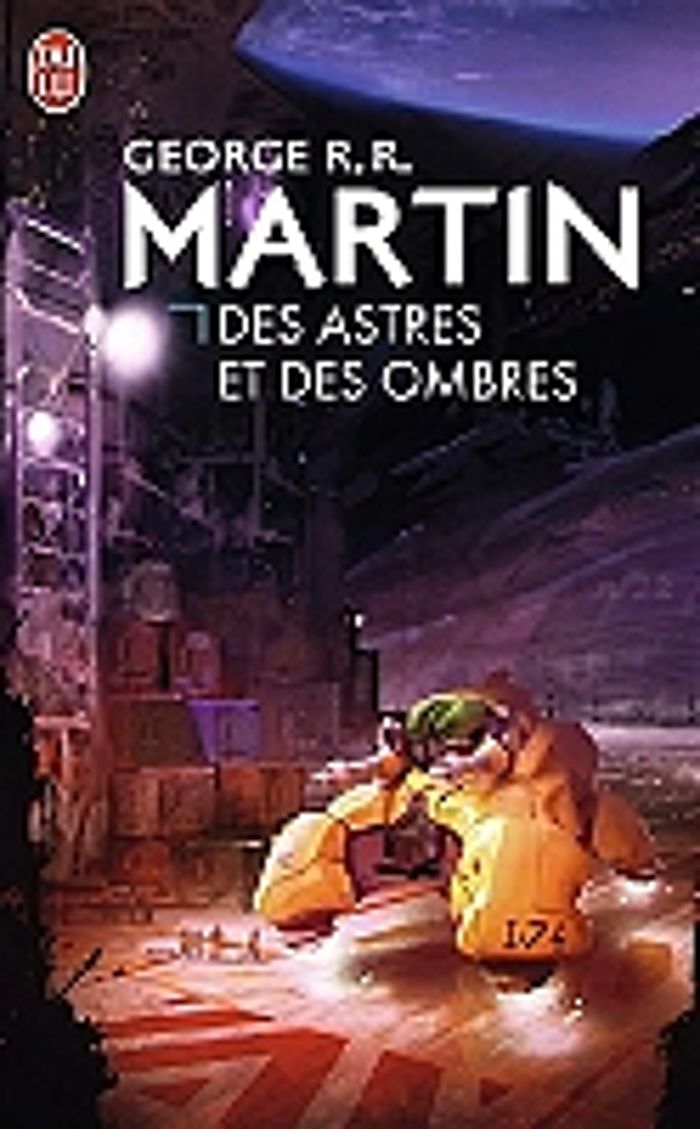 Couverture du livre « Des astres et des ombres : recueil » de George R. R. Martin, librairie Les Contes Infusés à Corte