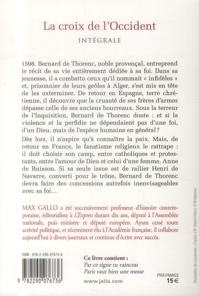 Quatrième de couverture de « LA CROIX DE L'OCCIDENT - INTEGRALE : PAR CE SIGNE TU VAINCRAS ; PARIS VAUT BIEN UNE MESSE »