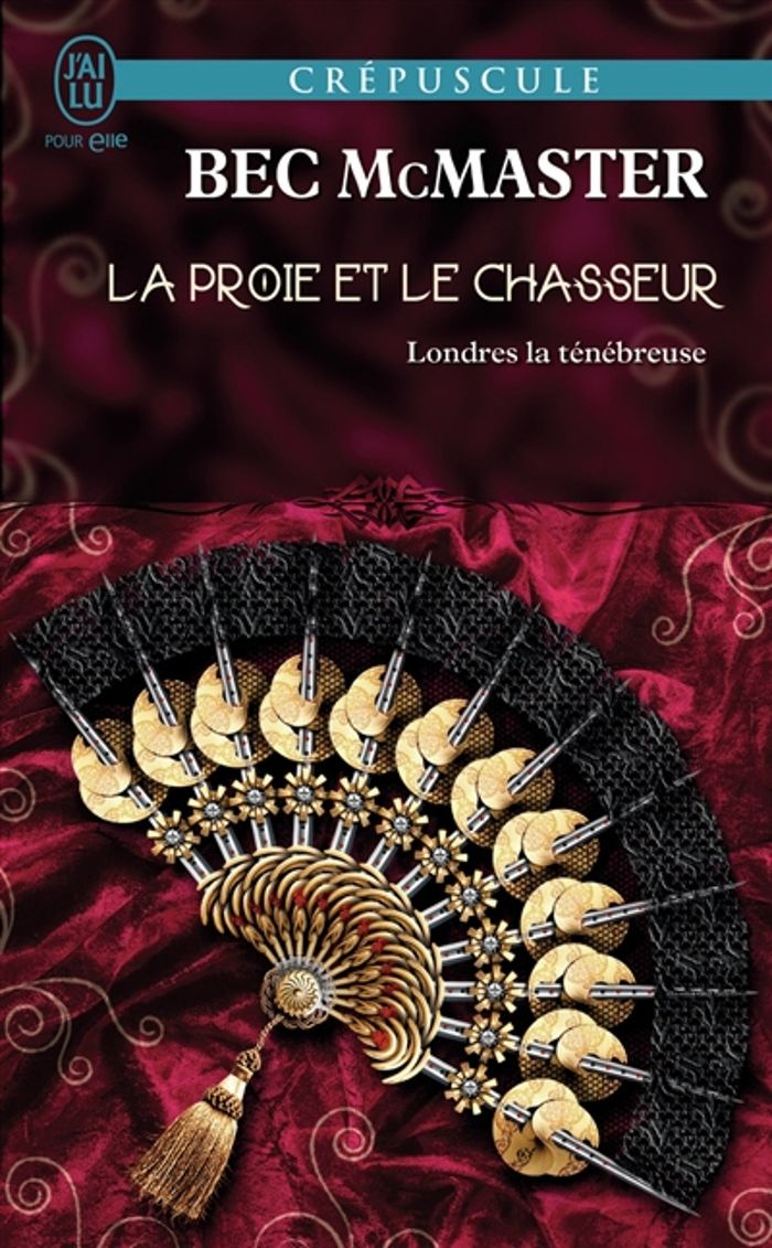 Couverture du livre « LONDRES LA TENEBREUSE - T04 - LA PROIE ET LE CHASSEUR » de Bec Mcmaster, librairie Les Contes Infusés à Corte