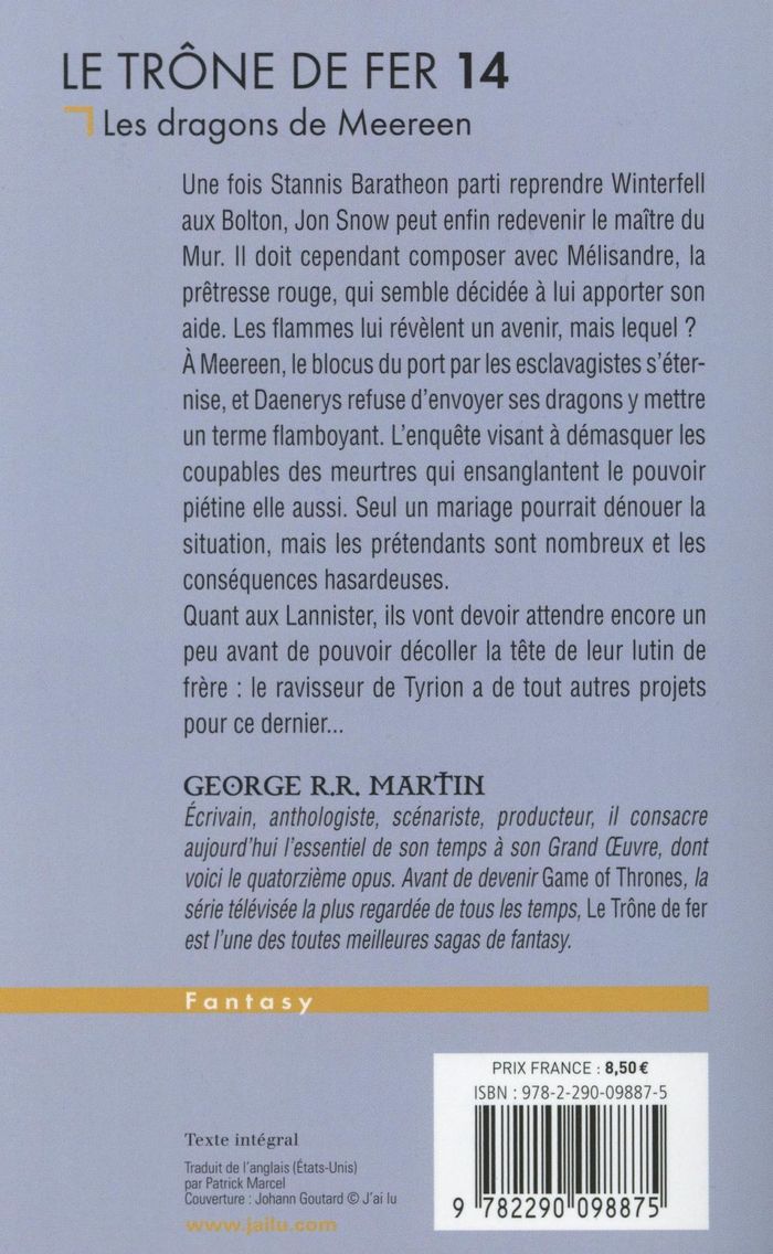 Quatrième de couverture de « LE TRONE DE FER - T14 - LES DRAGONS DE MEEREEN »