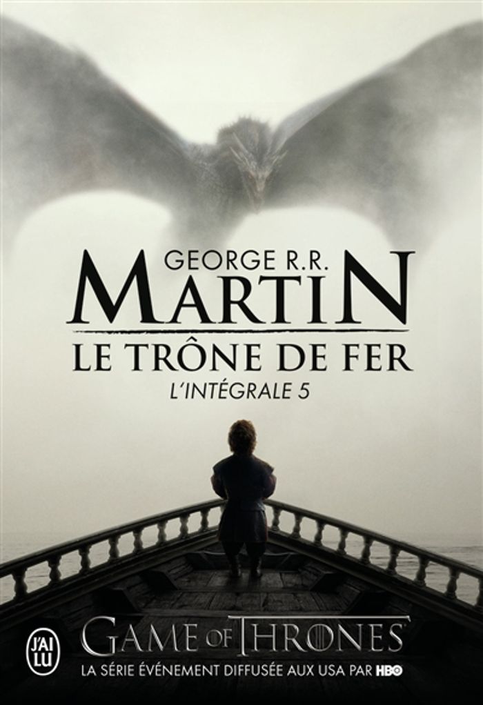 Couverture du livre « Le trône de fer : l'intégrale » de George R. R. Martin, librairie Les Contes Infusés à Corte