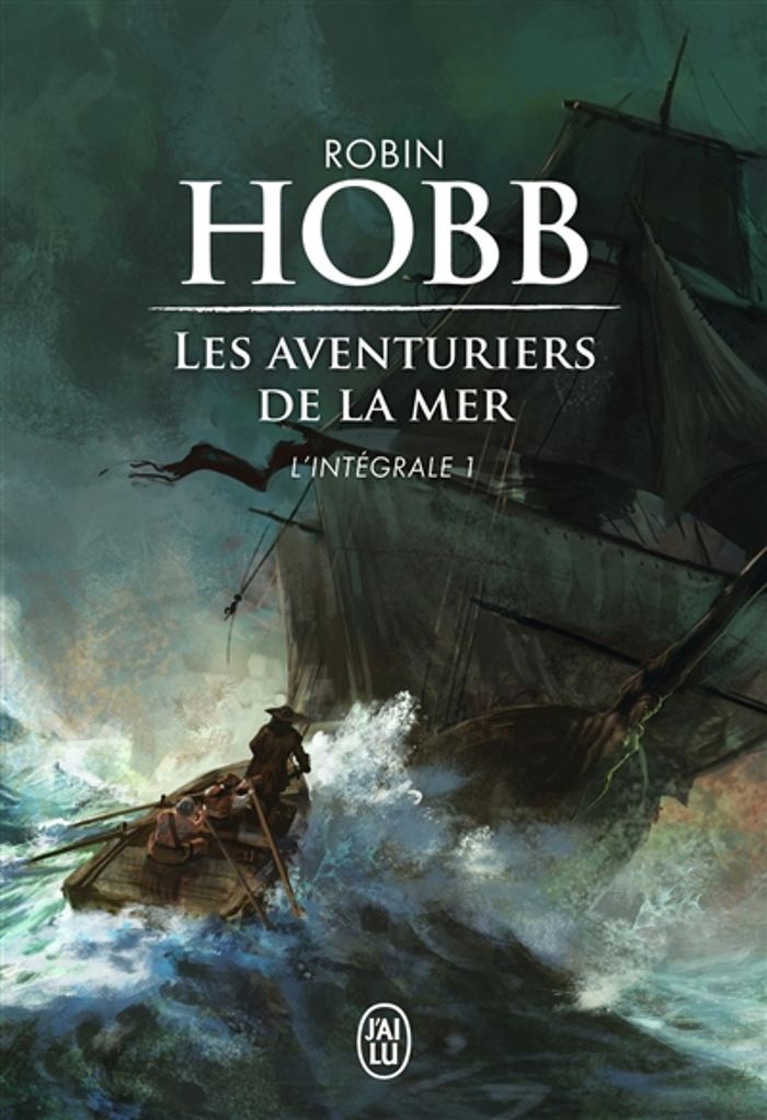 Couverture du livre « Les aventuriers de la mer : l'intégrale » de Robin Hobb, librairie Les Contes Infusés à Corte