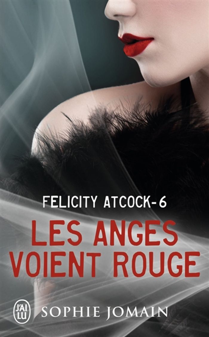 Couverture du livre « Les anges voient rouge » de Sophie Jomain, librairie Les Contes Infusés à Corte