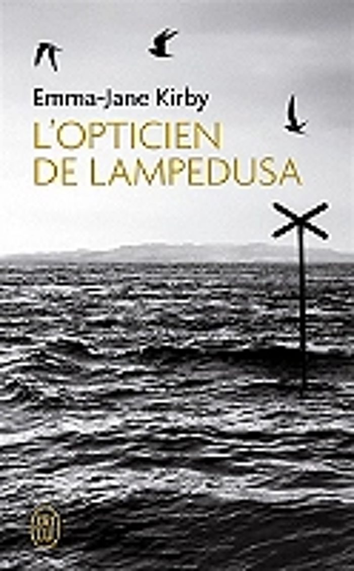 Couverture du livre « L'opticien de Lampedusa : roman » de Emma-Jane Kirby, librairie Les Contes Infusés à Corte