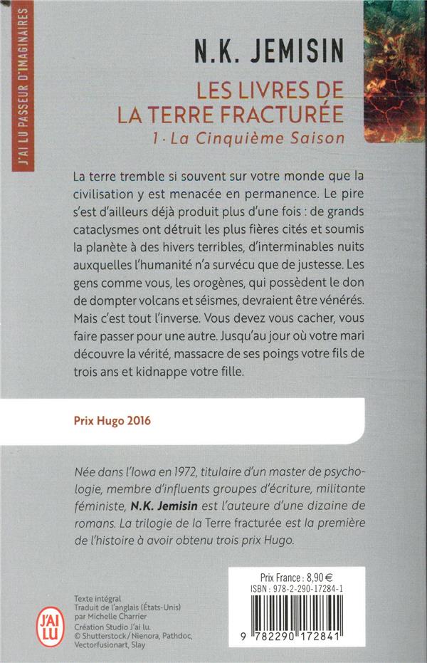 Quatrième de couverture de « LES LIVRES DE LA TERRE FRACTUREE - VOL01 - LA CINQUIEME SAISON »