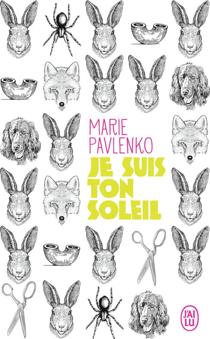 Couverture du livre « Je suis ton soleil : roman » de Marie Pavlenko, librairie Les Contes Infusés à Corte