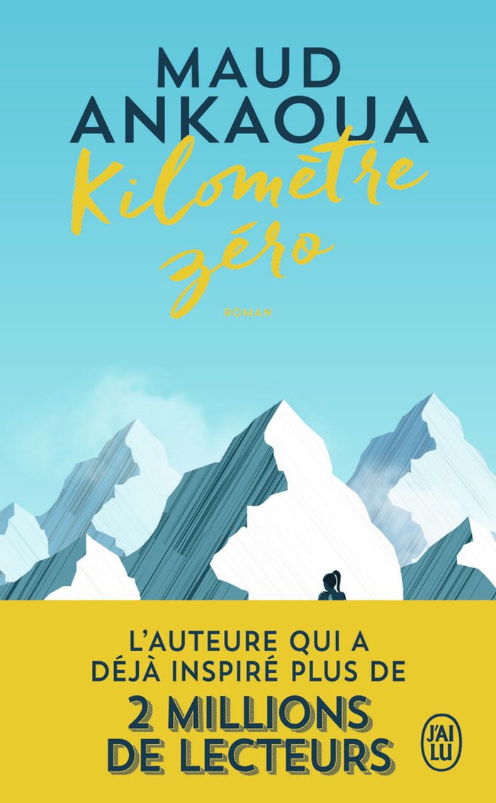 Couverture du livre « KILOMETRE ZERO - LE CHEMIN DU BONHEUR » de Maud Ankaoua, librairie Les Contes Infusés à Corte