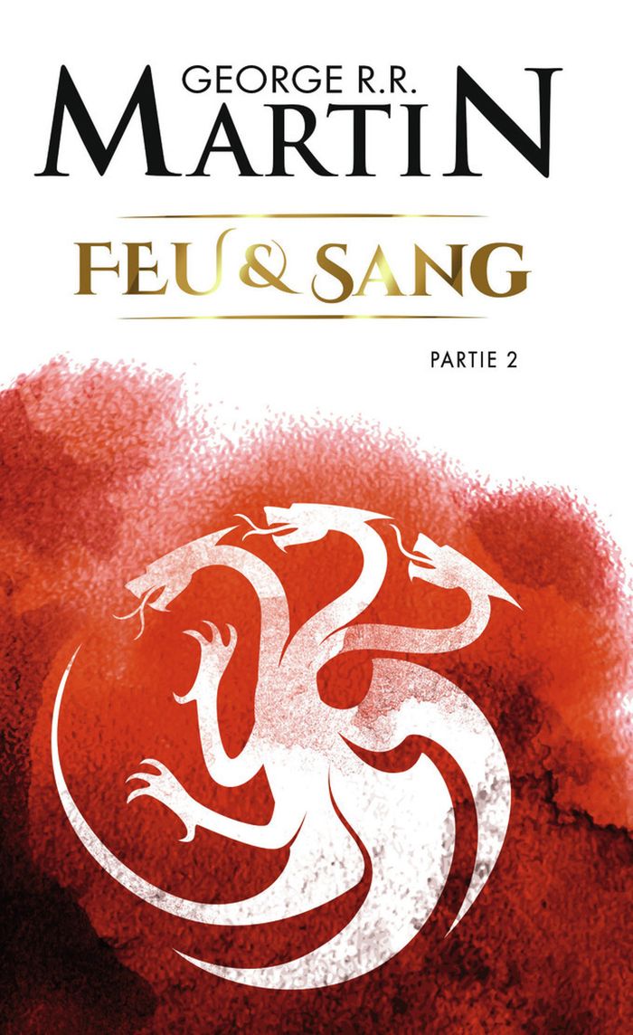 Couverture du livre « Feu et sang » de George R. R. Martin, librairie Les Contes Infusés à Corte