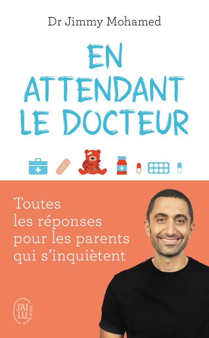 Couverture du livre « En attendant le docteur : toutes les réponses pour les parents qui s'inquiètent » de Jimmy Mohamed, librairie Les Contes Infusés à Corte