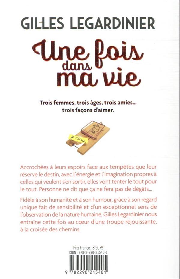 Quatrième de couverture de « Une fois dans ma vie : roman »