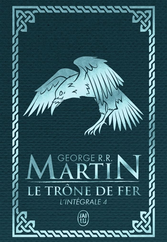 Couverture du livre « Le trône de fer : l'intégrale » de George R. R. Martin, librairie Les Contes Infusés à Corte