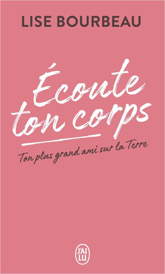 Couverture du livre « ECOUTE TON CORPS - TON PLUS GRAND AMI SUR LA TERRE », librairie Les Contes Infusés à Corte