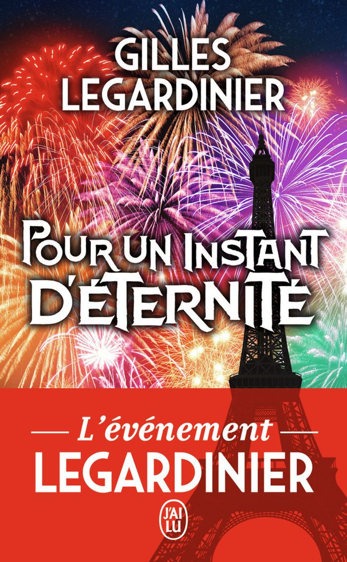 Couverture du livre « Pour un instant d'éternité : roman » de Gilles Legardinier, librairie Les Contes Infusés à Corte