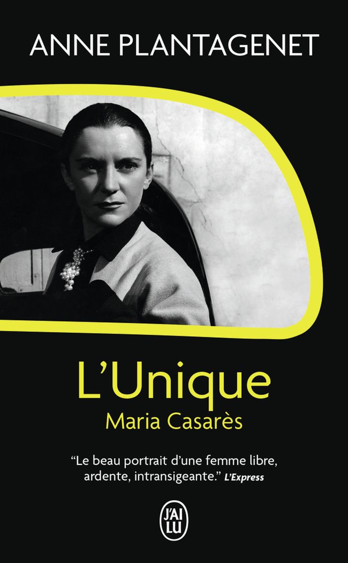 Couverture du livre « L'unique, Maria Casarès : récit » de Anne Plantagenet, librairie Les Contes Infusés à Corte