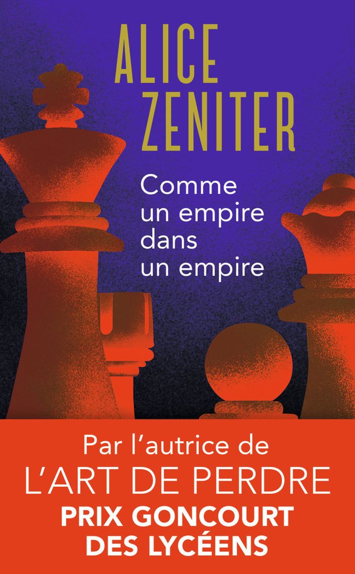 Couverture du livre « Comme un empire dans un empire : roman » de Alice Zeniter, librairie Les Contes Infusés à Corte